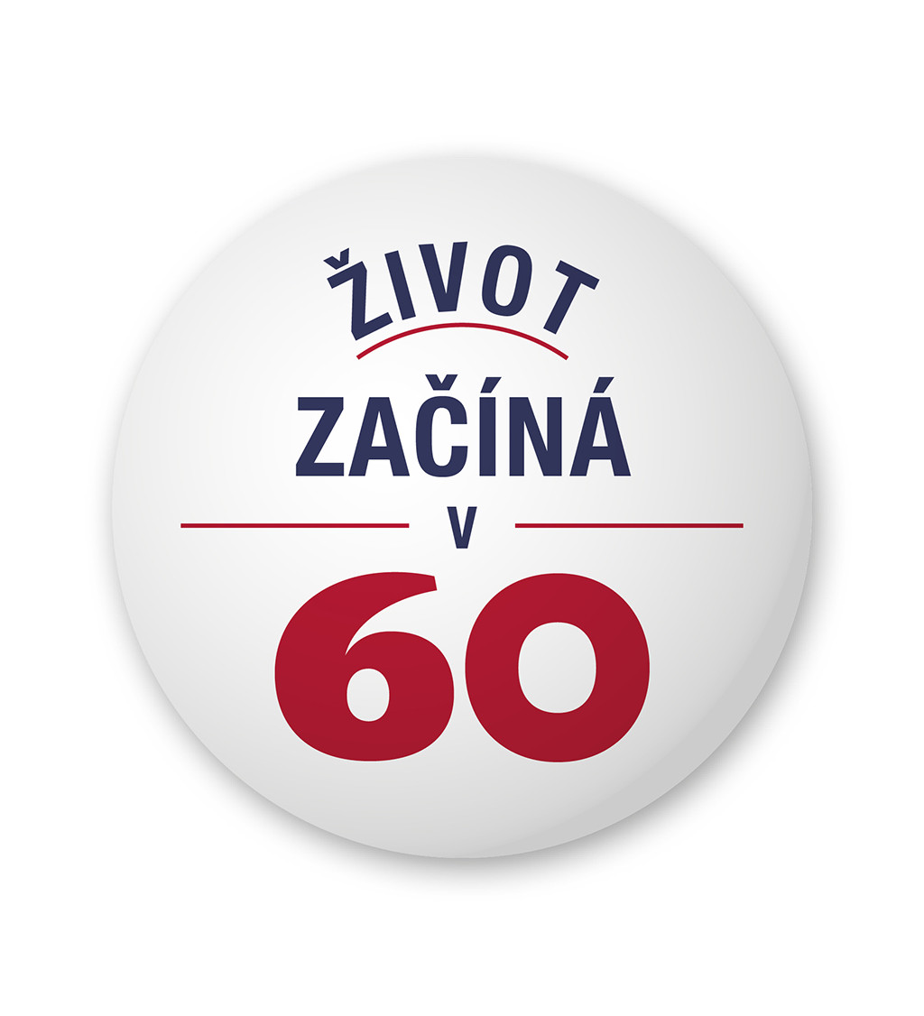 Placka Život začíná ve 60