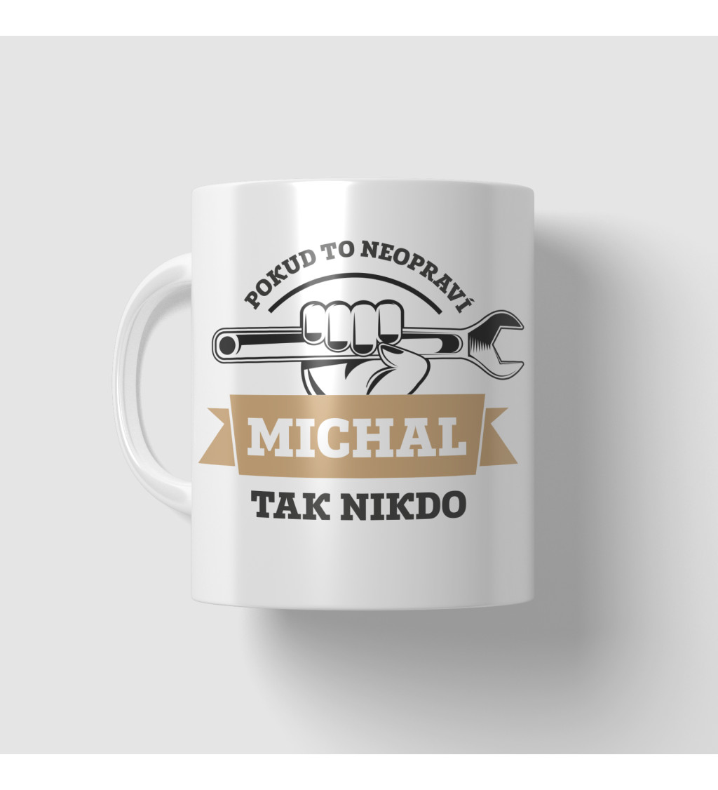 Hrnek - Když to neopraví Michal, tak nikdo