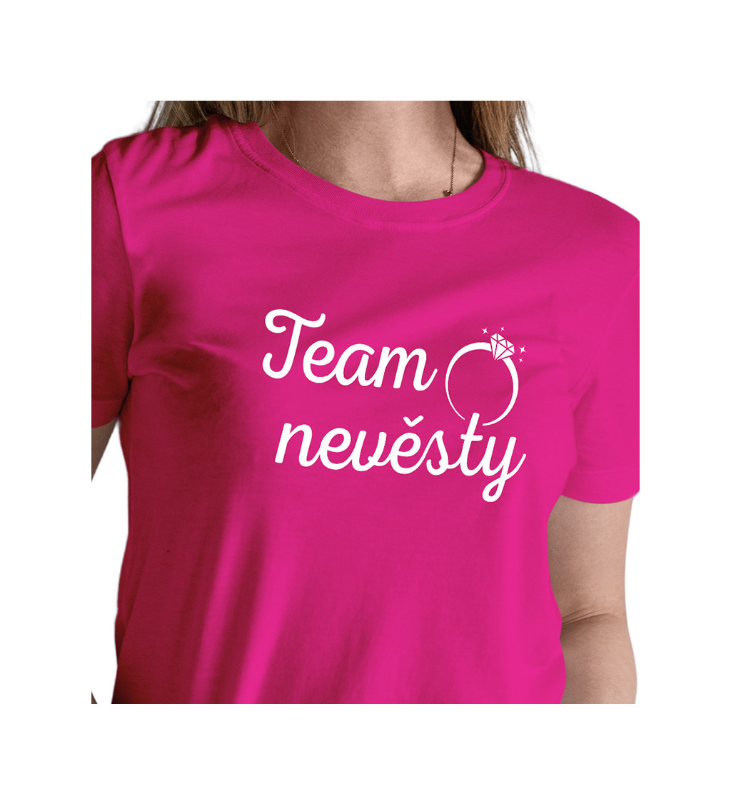 Dámské triko růžové - Team nevěsty prsten