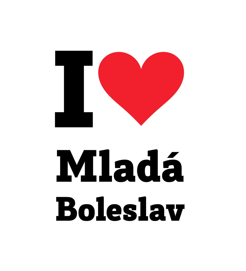 Pánské triko bílé - I love Mladá Boleslav