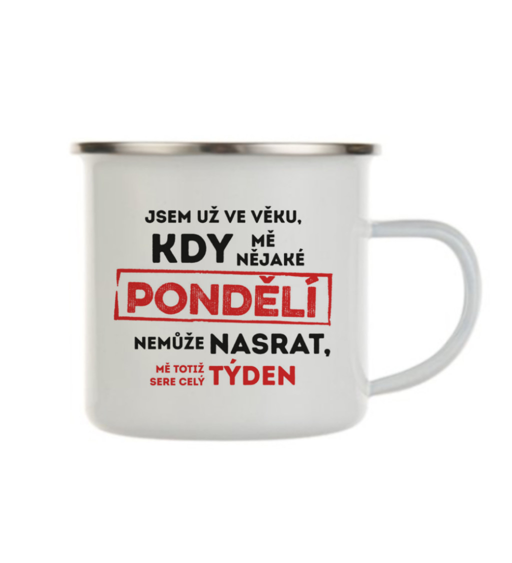 Plecháček bílý - Jsem ve věku, kdy mě pondělí nemůže nasrat