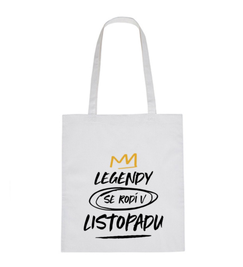 Plátěná taška - Legendy se rodí v listopadu