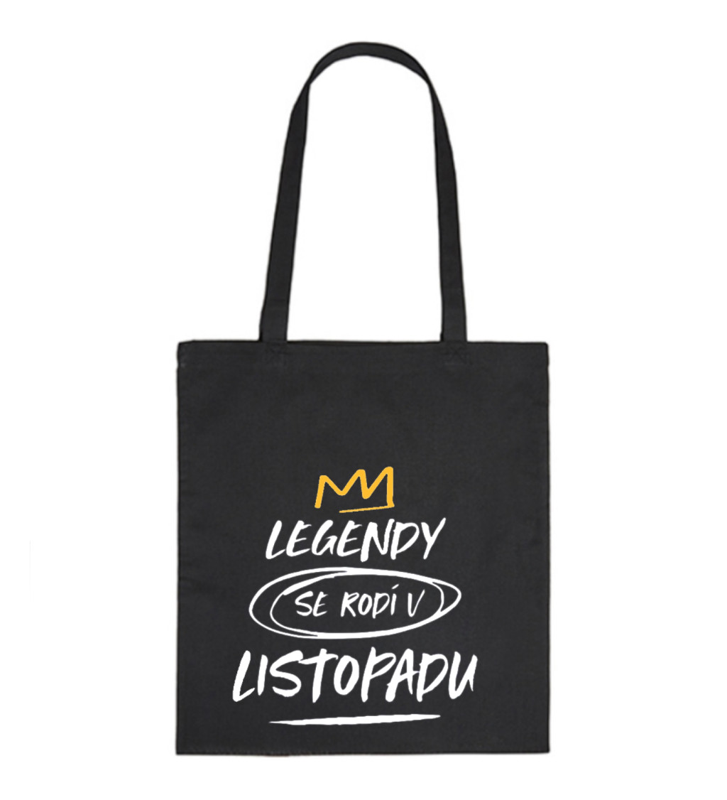 Plátěná taška - Legendy se rodí v listopadu