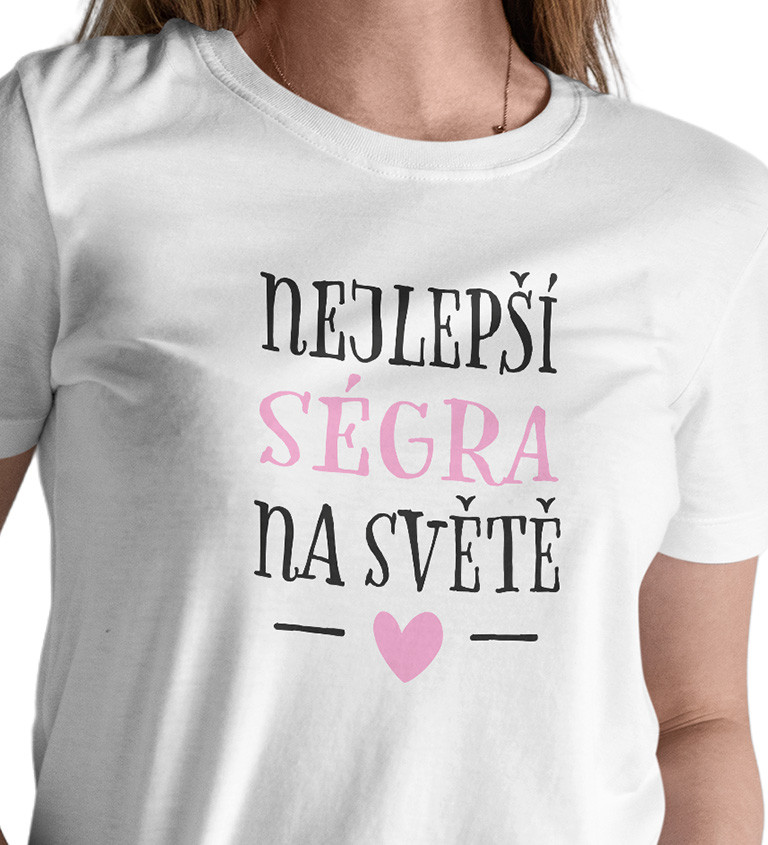 Dámské triko bílé Nejlepší segra na světě XS