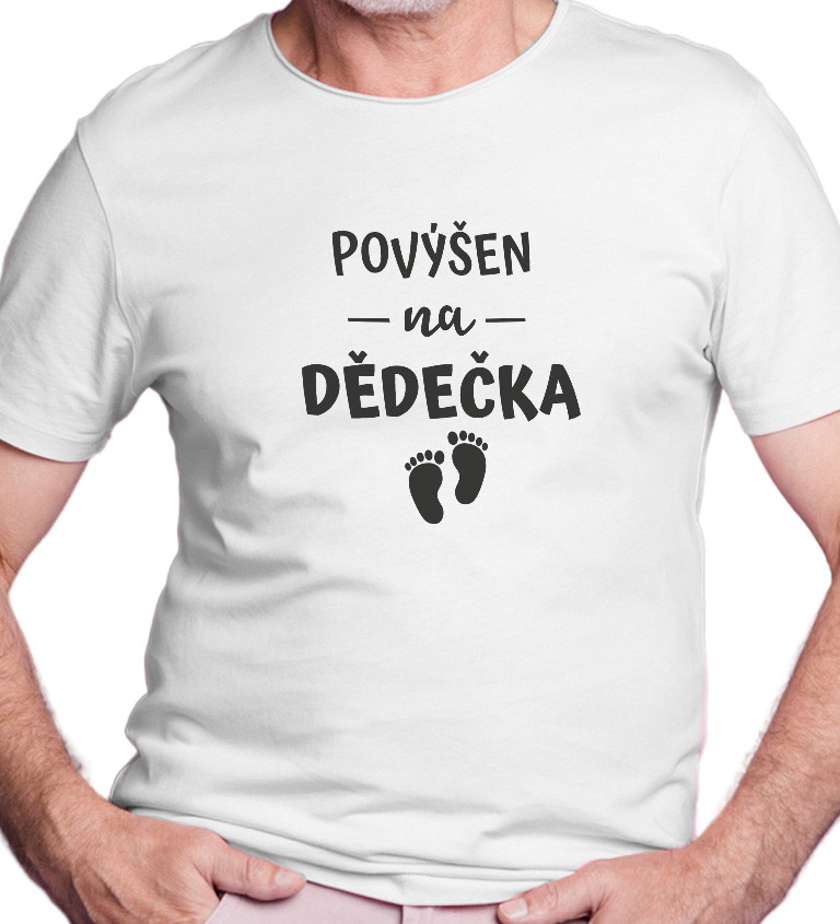 Pánské triko bílé - Povýšen na dědečka